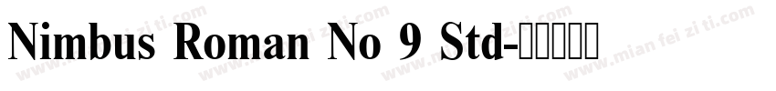 Nimbus Roman No 9 Std字体转换